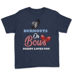 Funny Burnouts Or Bows Baby Boy Or Baby Girl Gender Reveal product - Navy