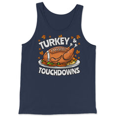 Thanksgiving Turkey & Touchdowns American Football Funny graphic - Tank Top - Navy