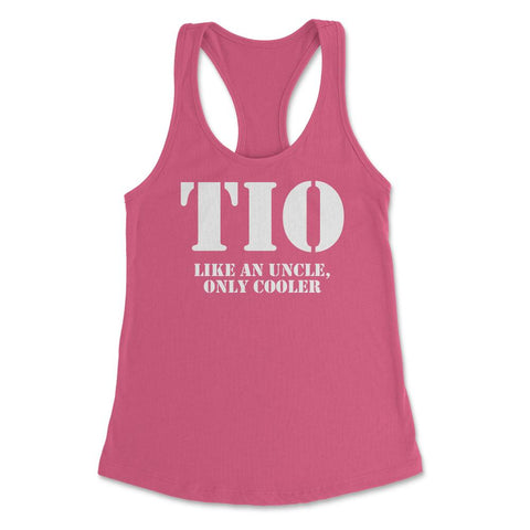 Funny Tio Definition Like An Uncle Only Cooler Appreciation design - Hot Pink