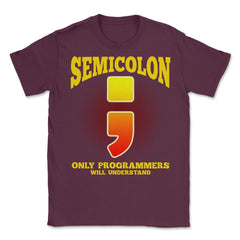 Funny Only Programmers Will Understand Computer IT Geek Gift product - Maroon