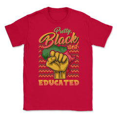 Pretty Black And Educated African Americans Pride Juneteenth graphic - Red