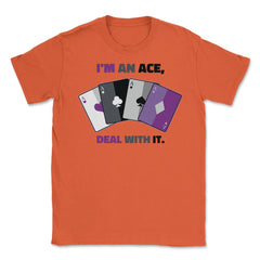 Asexual I’m an Ace, Deal with It Asexual Pride print Unisex T-Shirt - Orange