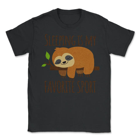 Sleeping is My Favorite Sport Hilarious Kawaii Sloth product - Unisex T-Shirt - Black