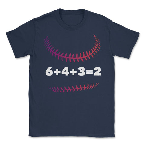 Funny Baseball Double Play 6+4+3=2 Baseball Lover Gag print Unisex - Navy