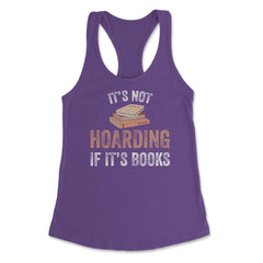 Funny Bookworm Saying It's Not Hoarding If It's Books Humor graphic - Purple