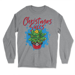 Christmas Succs Hilarious Xmas Succulents Pun product - Long Sleeve T-Shirt - Grey Heather