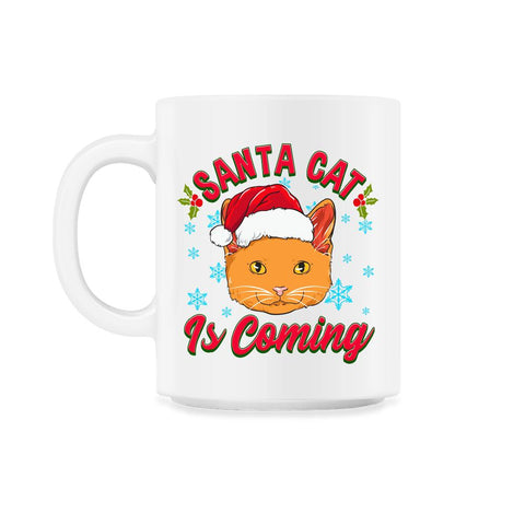 Santa Cat is Coming Christmas Funny  11oz Mug