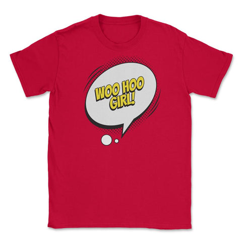 Woo Hoo Girl with a Comic Thought Balloon Graphic graphic Unisex - Red