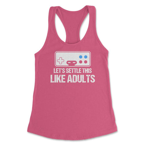 Funny Gamer Let's Settle This Like Adults Gaming Controller print - Hot Pink