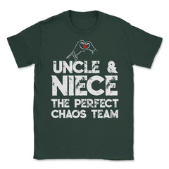 Funny Uncle And Niece The Perfect Chaos Team Humor design Unisex - Forest Green