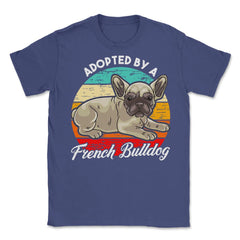 French Bulldog Adopted by a French Bulldog Frenchie design Unisex - Purple