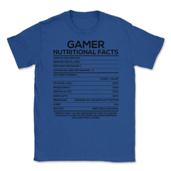 Funny Gamer Nutritional Facts Video Gaming Humor Gamers graphic - Royal Blue