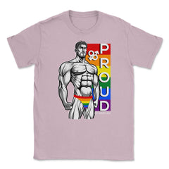 Proud of Who I am Gay Pride Muscle Man Gift graphic Unisex T-Shirt - Light Pink