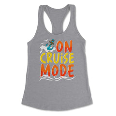 Cruise Vacation or Summer Getaway On Cruise Mode print Women's - Grey Heather