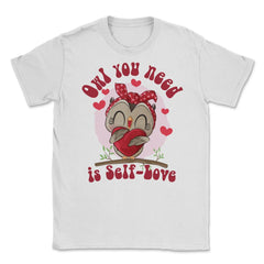 Owl you need is Self-Love! Cute Kawaii Owl Hugging Heart graphic - White
