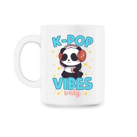K-POP Vibes Only Funny Panda with Headphones graphic 11oz Mug