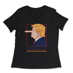 “Not Guilty” Funny anti-Trump Political Humor anti-Trump design - Women's V-Neck Tee - Black