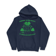 Camping or Pickleball is there Anything Else? graphic - Hoodie - Navy