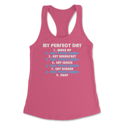 Funny Gamer Perfect Day Wake Up Play Video Games Humor product - Hot Pink
