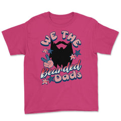 We The Bearded Dads 4th of July Independence Day graphic Youth Tee - Heliconia