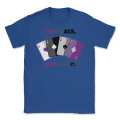 Asexual I’m an Ace, Deal with It Asexual Pride print Unisex T-Shirt - Royal Blue