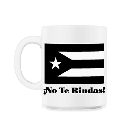 Puerto Rico Black Flag No Te Rindas Boricua by ASJ print 11oz Mug