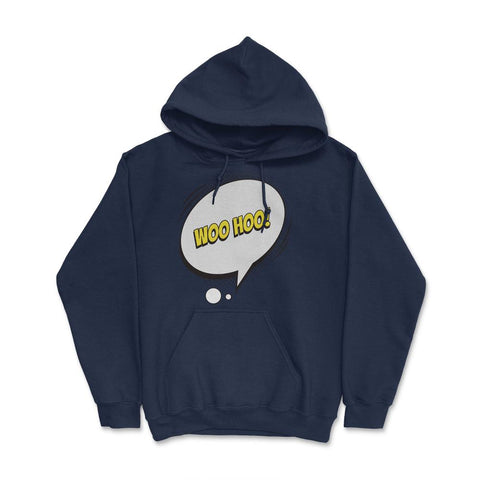 Woo Hoo with a Comic Thought Balloon Graphic print Hoodie - Navy