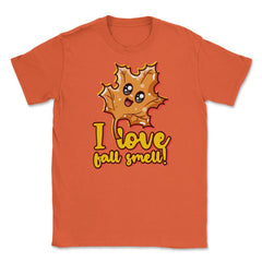 I Love Fall Smell! Cute Kawaii Leaf Character print Unisex T-Shirt