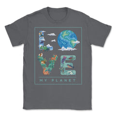 Love My Planet Earth Planet Day Environmental Awareness product - Smoke Grey
