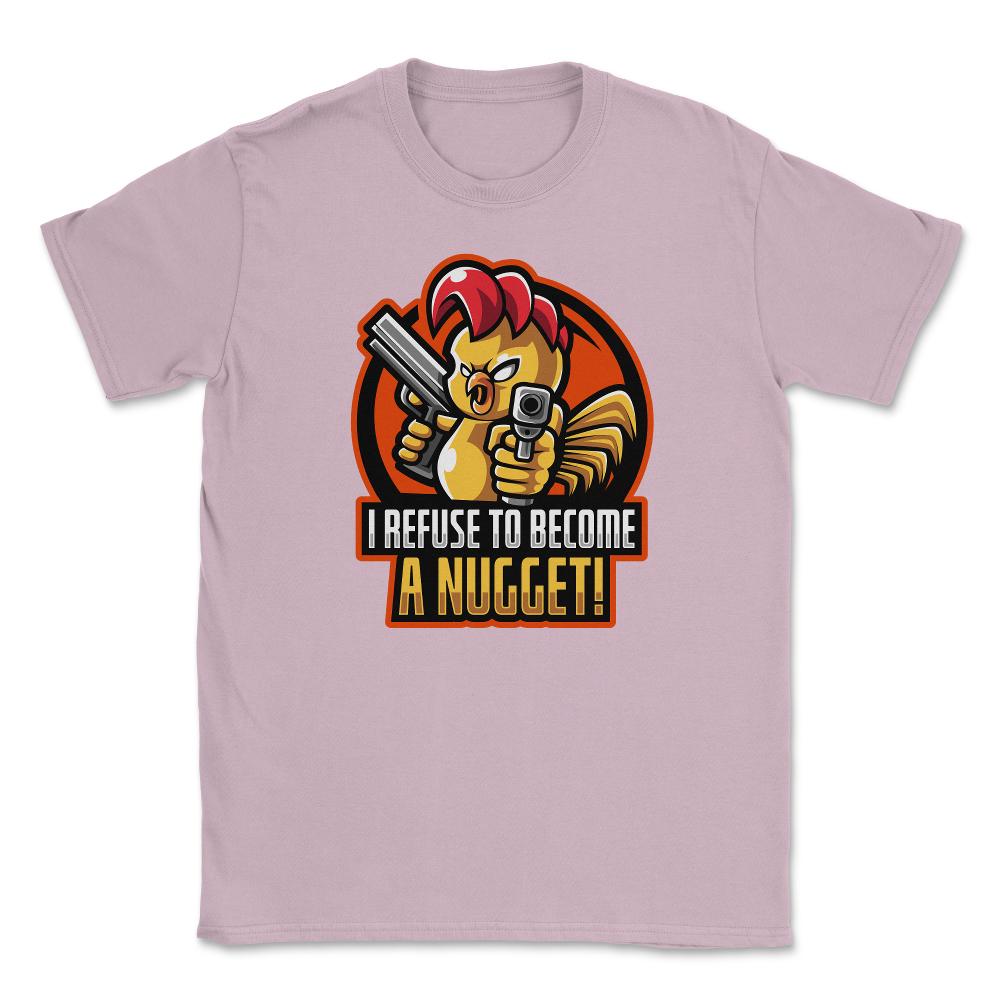 I Refuse To Become a Nugget! Angry Armed Chicken Hilarious product - Light Pink