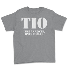 Funny Tio Definition Like An Uncle Only Cooler Appreciation design - Grey Heather