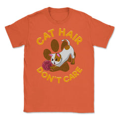 Cat Hair Don't Care Funny Cat Design for Kitty Lovers print Unisex