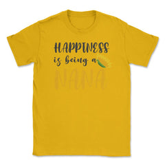 Happiness Is Being A Nana Proud Grandma Sunflower product Unisex - Gold