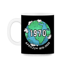 Earth Day 50th Anniversary 1970 2020 Gift for Earth Day graphic 11oz