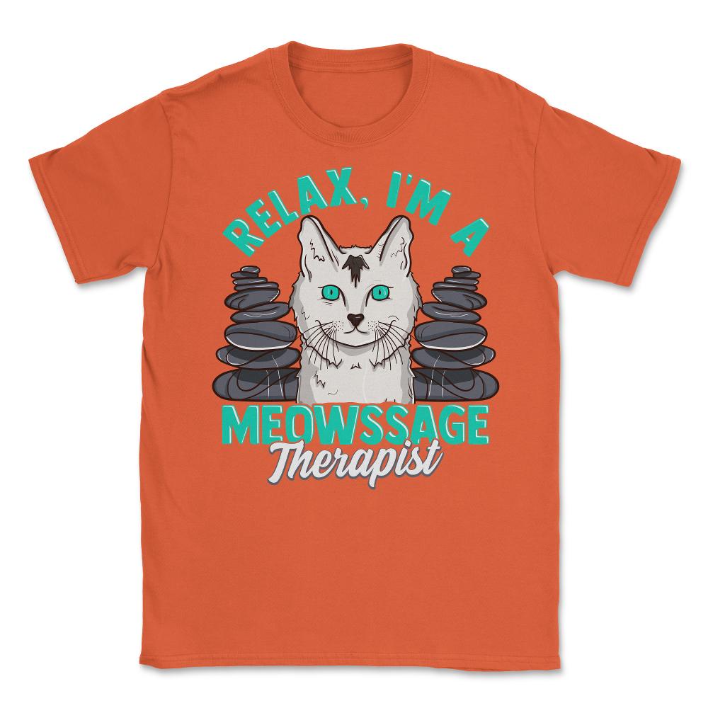 Relax I'm A Meowssage Therapist, Funny Cat Massage Therapist design - Orange