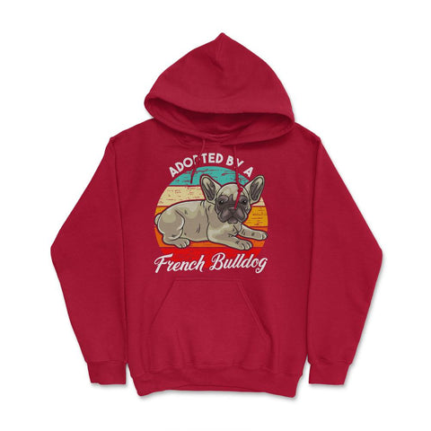 French Bulldog Adopted by a French Bulldog Frenchie design Hoodie - Red