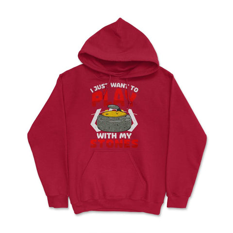 I Just Want to Play with My Stones Curling Sport Lovers graphic Hoodie - Red