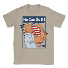 Trump 2020 He can do it! Funny Trump for President Design print - Cream