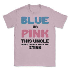 Funny Uncle Humor Blue Or Pink Boy Or Girl Gender Reveal product - Light Pink