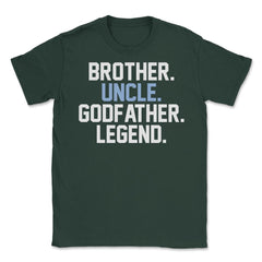 Funny Brother Uncle Godfather Legend Uncles Appreciation design - Forest Green