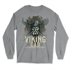 Viking Dad Like a Regular Dad but Way Cooler Viking Dad graphic - Long Sleeve T-Shirt - Grey Heather