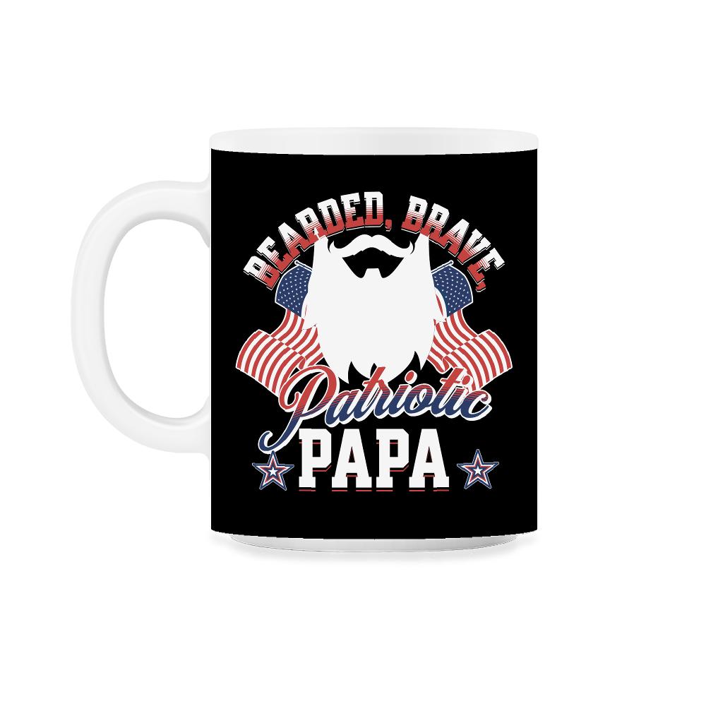 Bearded, Brave, Patriotic Papa 4th of July Independence Day graphic - Black on White