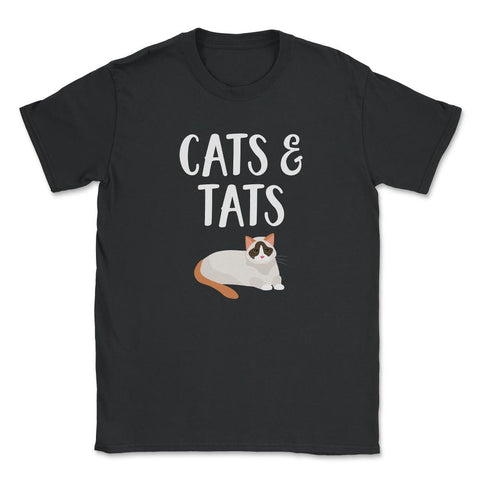 Funny Cats And Tats Tattooed Cat Lover Pet Owner Humor product Unisex - Black