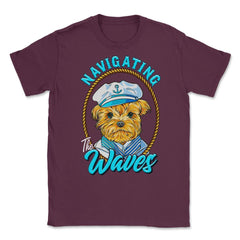 Yorkshire Sailor Navigating the Waves Yorkie Puppy print Unisex - Maroon