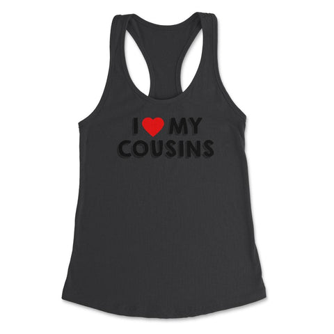 Funny I Love My Cousins Family Reunion Gathering Party print Women's - Black