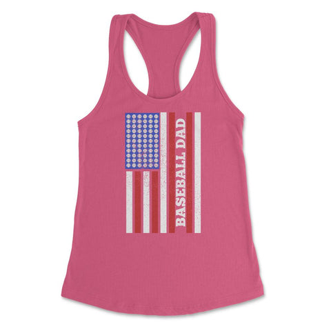 Funny Baseball Dad USA Flag Baseball Player Fan Coach design Women's - Hot Pink