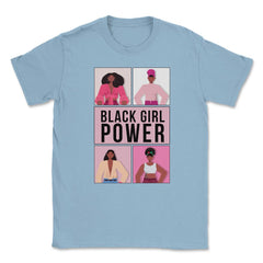 Black Girl Power Afro-American Woman Pride Design design Unisex - Light Blue