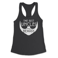 Funny The Best Uncles Have Beards Bearded Uncle Humor graphic Women's - Black