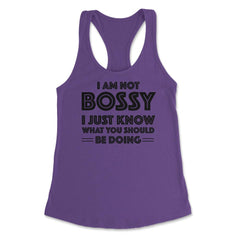 Funny I'm Not Bossy I Just Know What You Should Be Doing Gag product - Purple