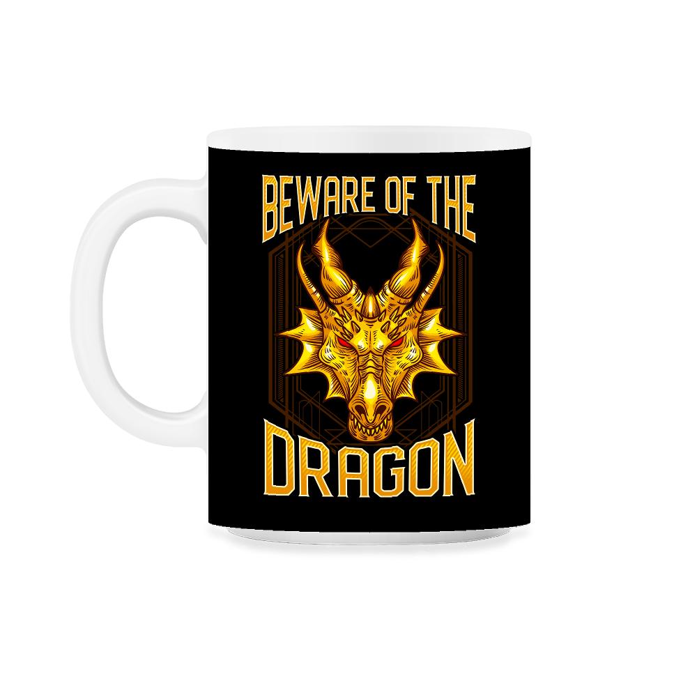 Beware of The Dragon Fantasy Art product 11oz Mug